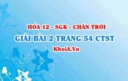 Bài 2 trang 54 Hóa 12 Chân trời sáng tạo